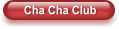 Cha Cha Club
