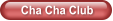 Cha Cha Club