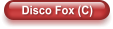 Disco Fox (C)